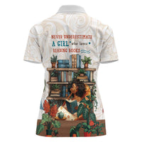 Never Underestimate A Girl Who Loves Reading Books Women Polo Shirt