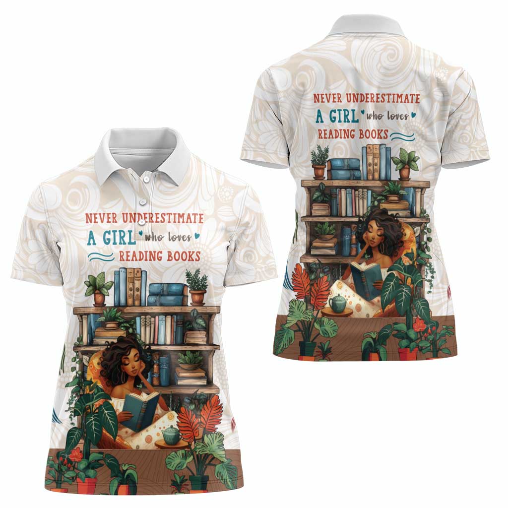 Never Underestimate A Girl Who Loves Reading Books Women Polo Shirt