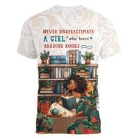 Never Underestimate A Girl Who Loves Reading Books Women V-Neck T-Shirt