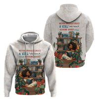 Never Underestimate A Girl Who Loves Reading Books Zip Hoodie
