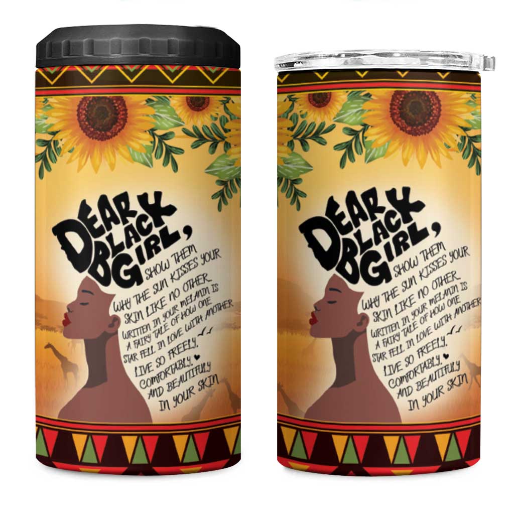 Dear Black Girl 4 in 1 Can Cooler Tumbler African Black Women Pride