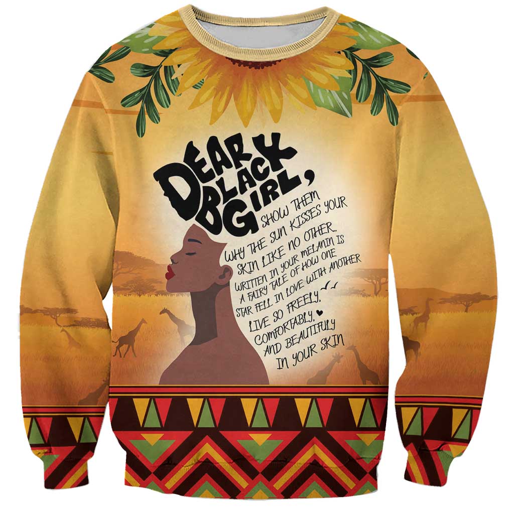 Dear Black Girl Sweatshirt African Black Women Pride