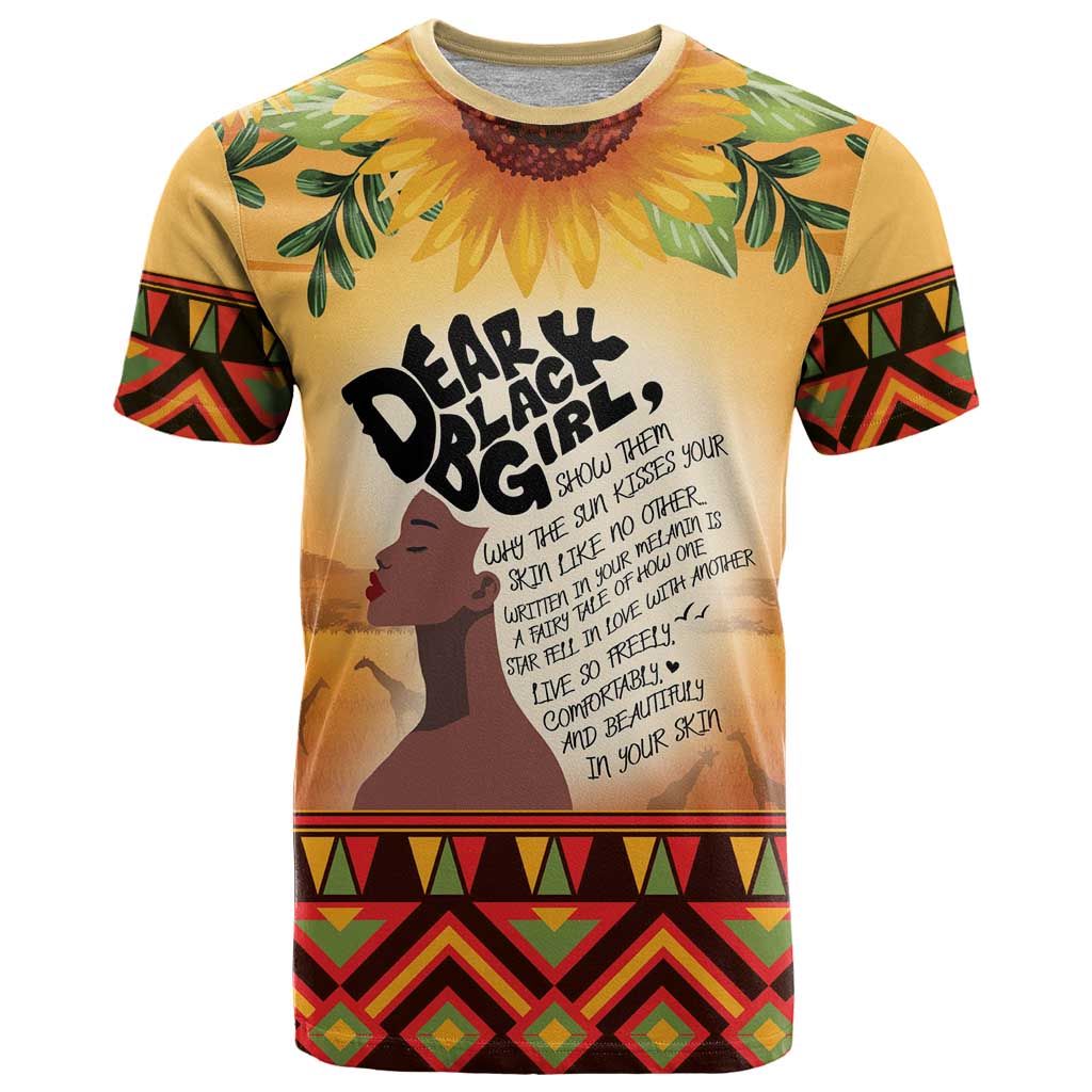 Dear Black Girl T Shirt African Black Women Pride