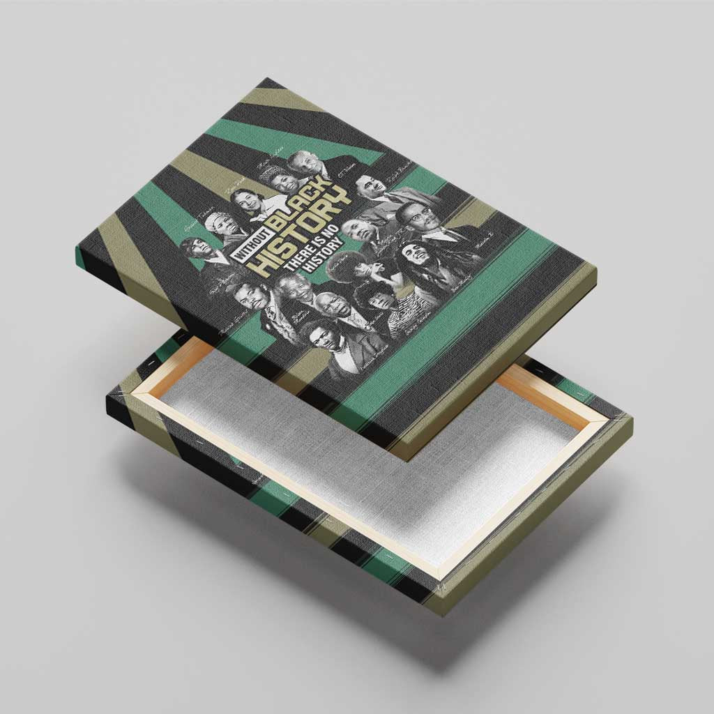 Without Black History There Is No History Canvas Wall Art African Hub