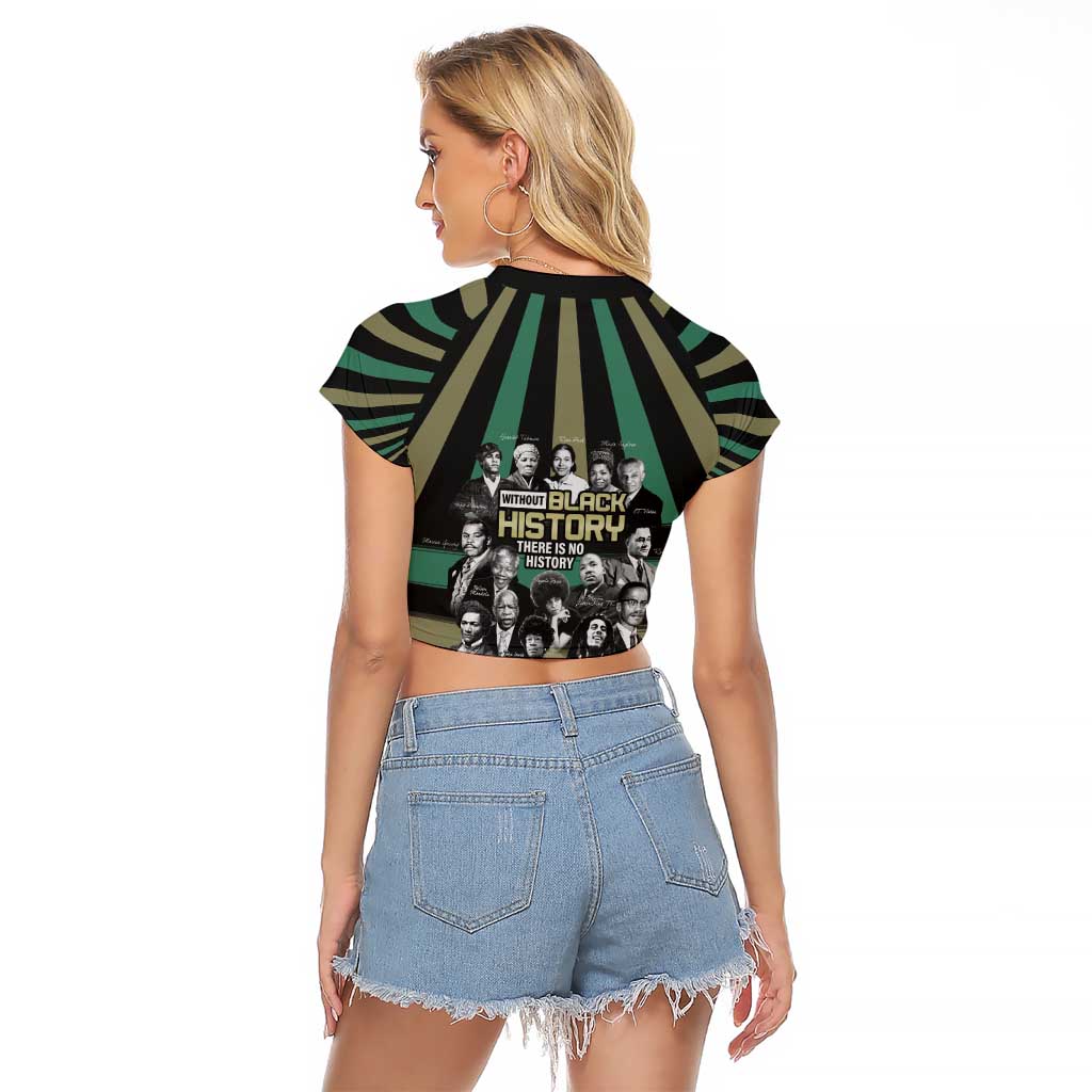 Without Black History There Is No History Raglan Cropped T Shirt African Hub