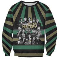Without Black History There Is No History Sweatshirt African Hub