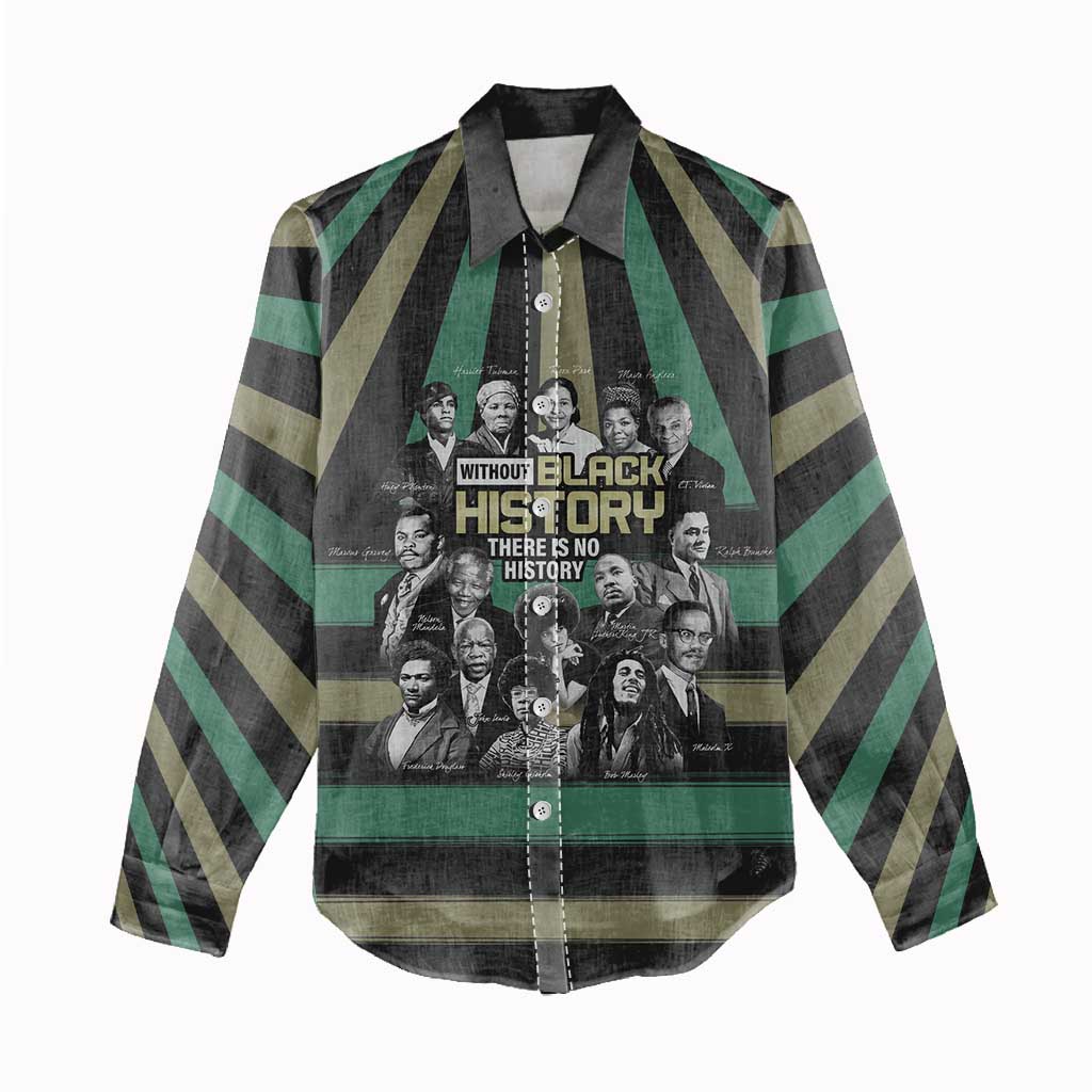 Without Black History There Is No History Women Casual Shirt African Hub