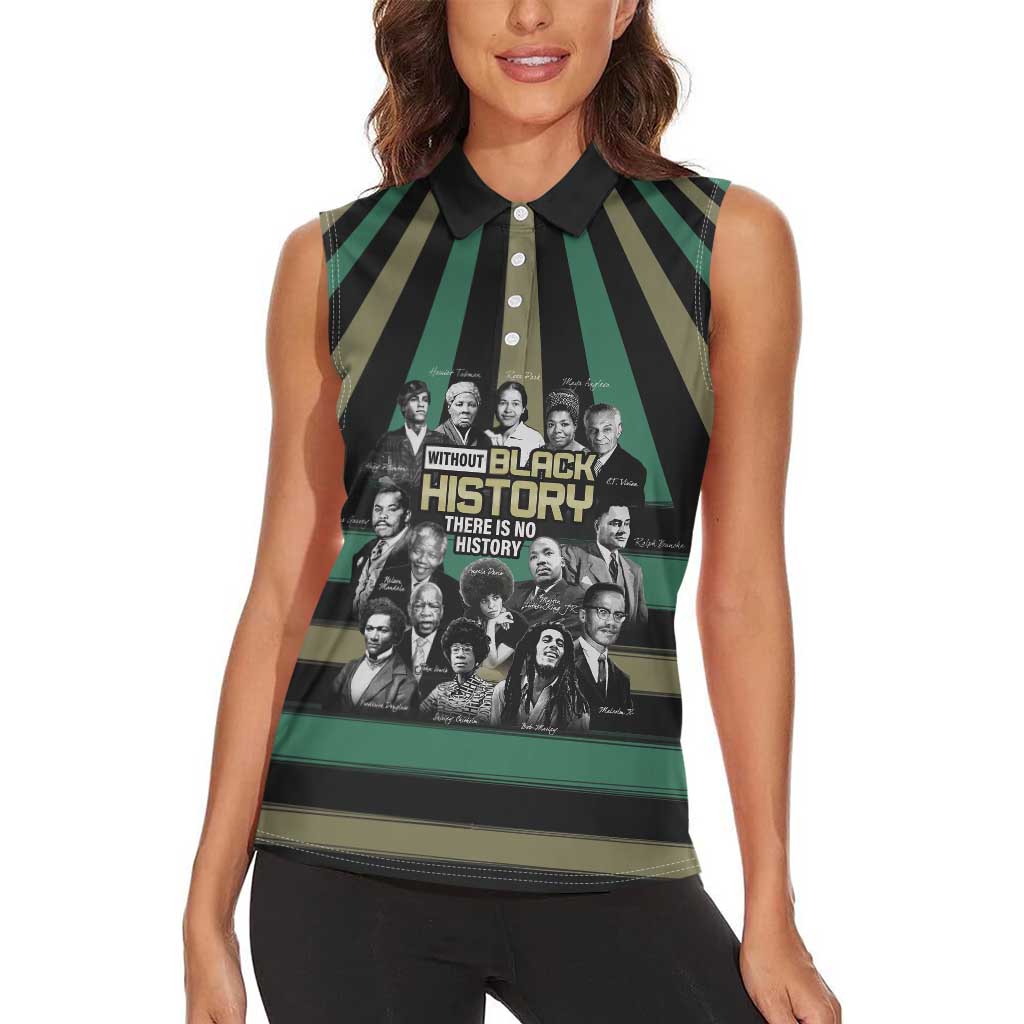 Without Black History There Is No History Women Sleeveless Polo Shirt African Hub