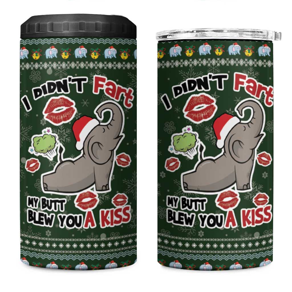Elephant I Didnt Fart My Butt Blew You A Kiss 4 in 1 Can Cooler Tumbler Elephant Christmas DT04 - Wonder Print Shop