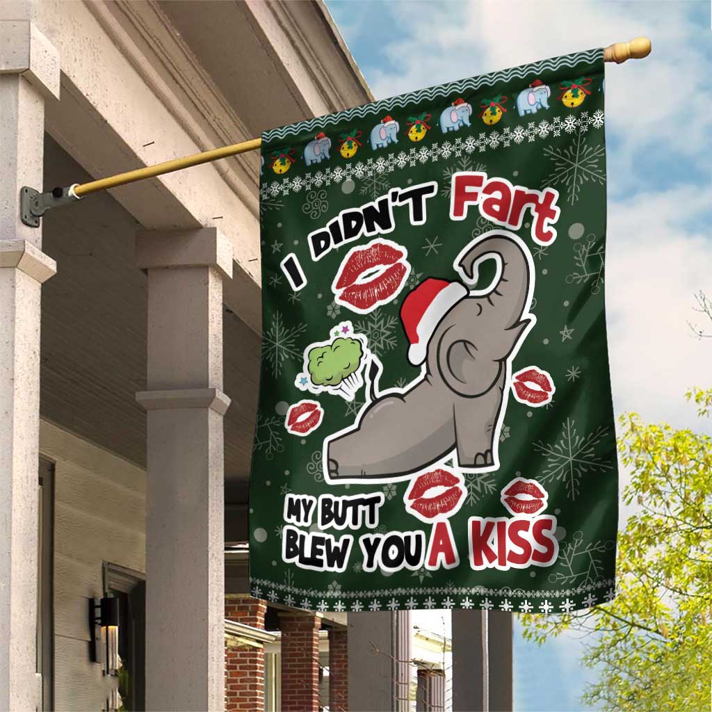 Elephant I Didnt Fart My Butt Blew You A Kiss Garden Flag Elephant Christmas DT04 - Wonder Print Shop