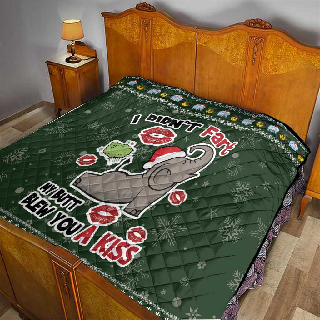 Elephant I Didnt Fart My Butt Blew You A Kiss Quilt Elephant Christmas DT04 - Wonder Print Shop