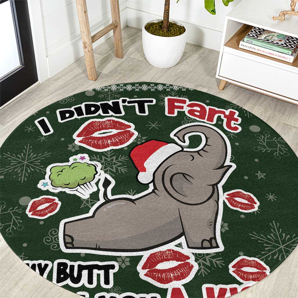 Elephant I Didnt Fart My Butt Blew You A Kiss Round Carpet Elephant Christmas