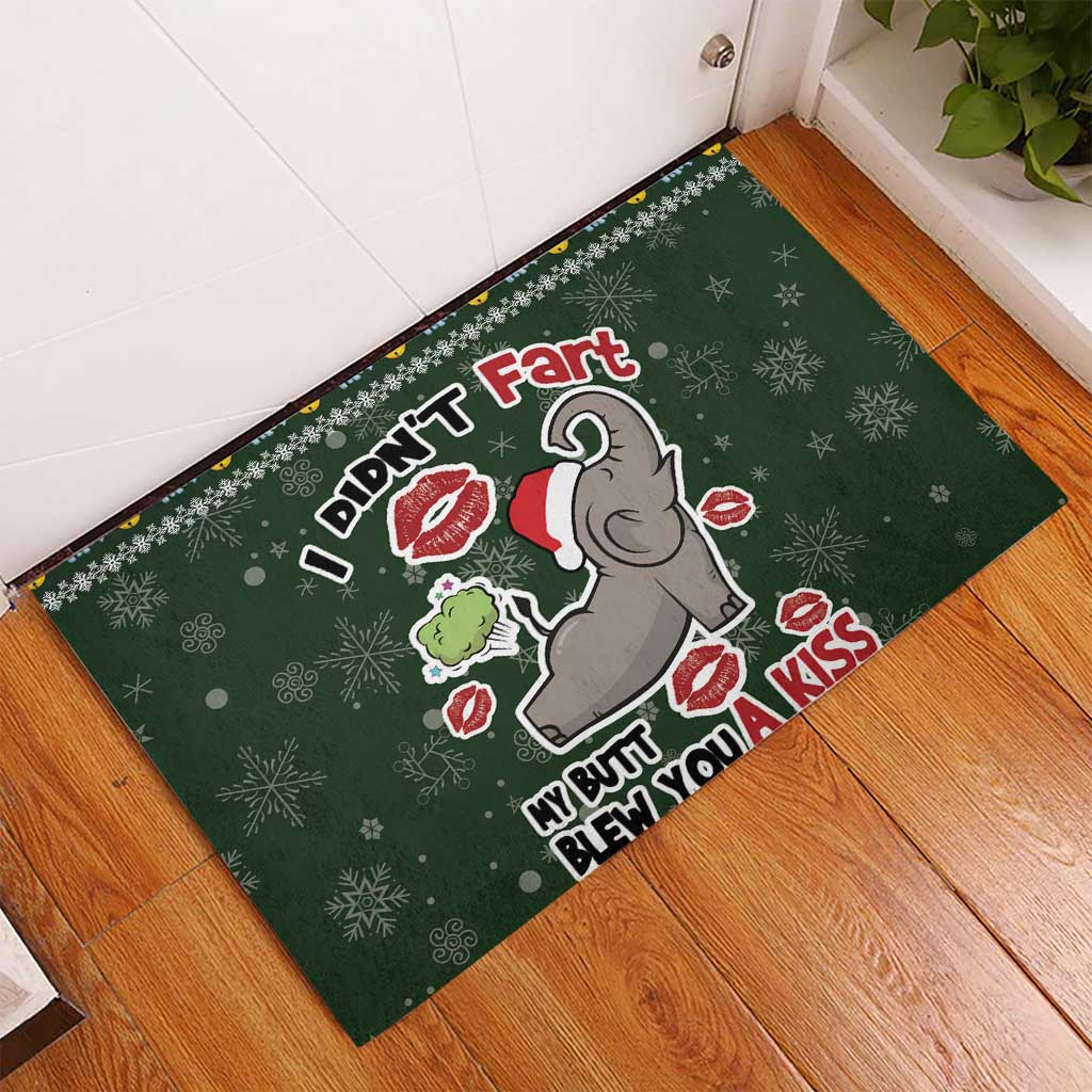 Elephant I Didnt Fart My Butt Blew You A Kiss Rubber Doormat Elephant Christmas DT04 - Wonder Print Shop