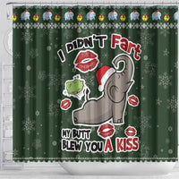 Elephant I Didnt Fart My Butt Blew You A Kiss Shower Curtain Elephant Christmas