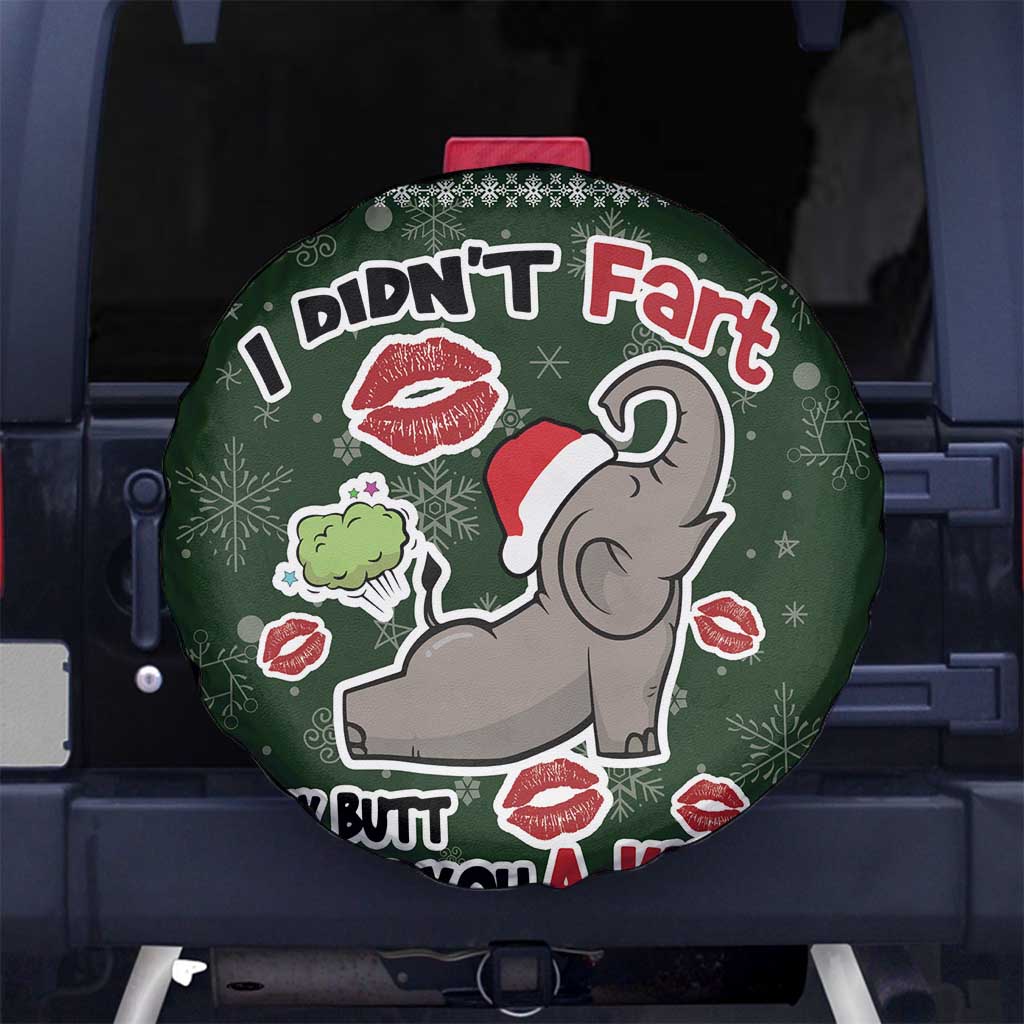 Elephant I Didnt Fart My Butt Blew You A Kiss Spare Tire Cover Elephant Christmas DT04 - Wonder Print Shop