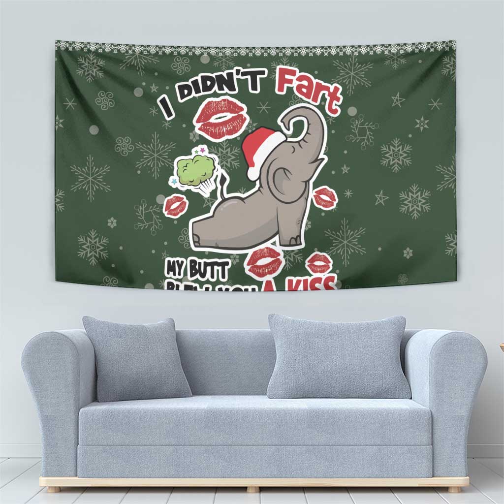 Elephant I Didnt Fart My Butt Blew You A Kiss Tapestry Elephant Christmas DT04 - Wonder Print Shop