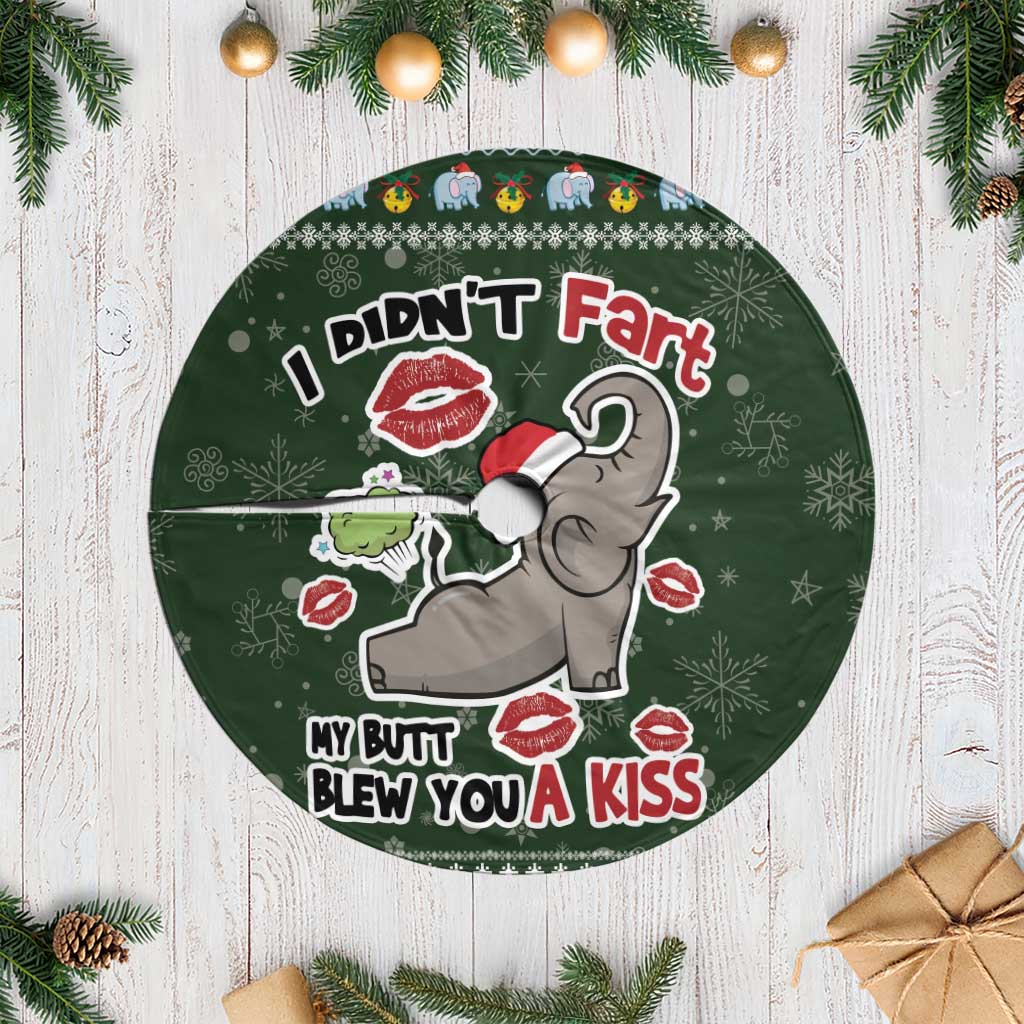 Elephant I Didnt Fart My Butt Blew You A Kiss Tree Skirt Elephant Christmas DT04 - Wonder Print Shop
