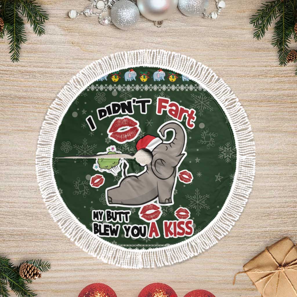 Elephant I Didnt Fart My Butt Blew You A Kiss Tree Skirt Elephant Christmas DT04 - Wonder Print Shop