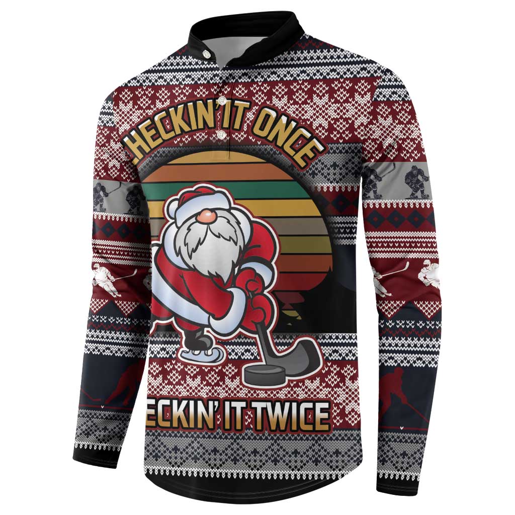 Hockey Checking It Once Checking It Twice Button Sweatshirt Santa Playing Ice Hockey Christmas DT04 - Wonder Print Shop