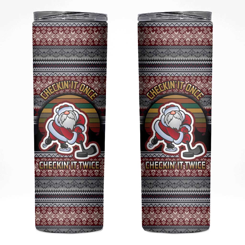 Hockey Checking It Once Checking It Twice Skinny Tumbler Santa Playing Ice Hockey Christmas DT04 - Wonder Print Shop