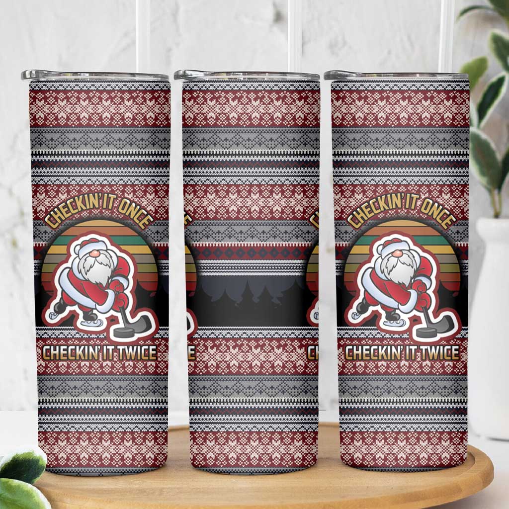 Hockey Checking It Once Checking It Twice Skinny Tumbler Santa Playing Ice Hockey Christmas DT04 - Wonder Print Shop