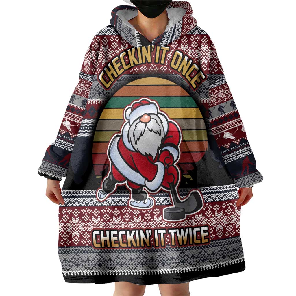 Hockey Checking It Once Checking It Twice Wearable Blanket Hoodie Santa Playing Ice Hockey Christmas DT04 - Wonder Print Shop