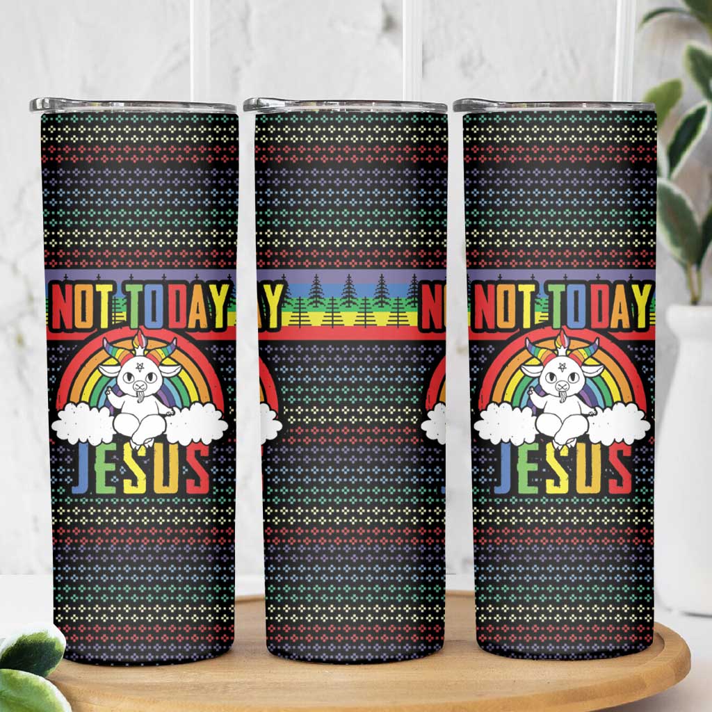 LGBT Not Today Jesus Skinny Tumbler Rainbow Christmas DT04 - Wonder Print Shop