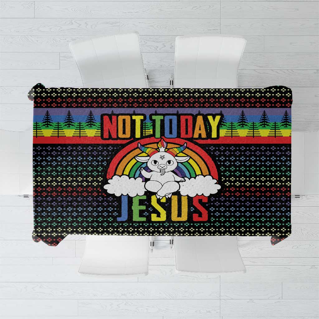 LGBT Not Today Jesus Tablecloth Rainbow Christmas DT04 - Wonder Print Shop