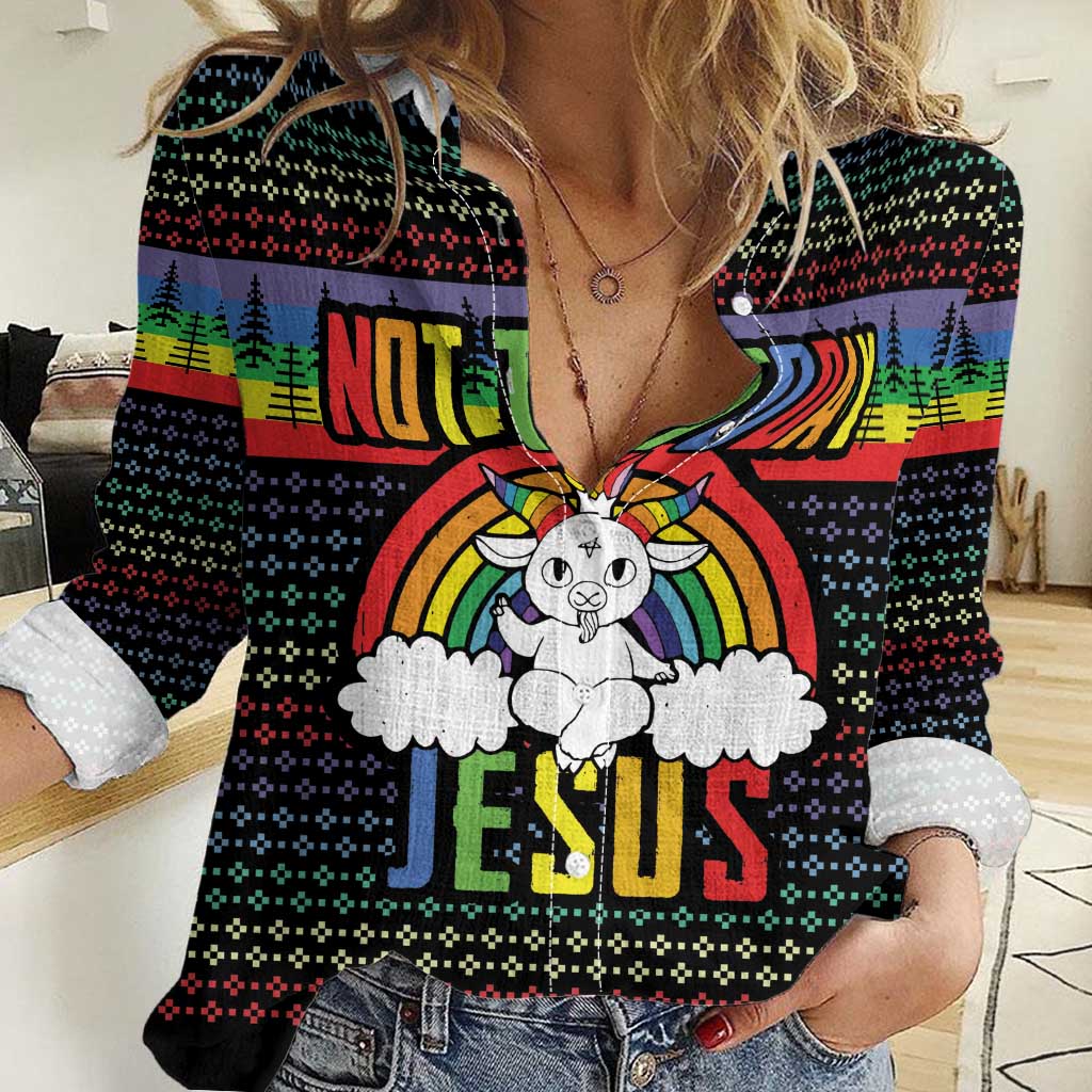 LGBT Not Today Jesus Women Casual Shirt Rainbow Christmas DT04 - Wonder Print Shop