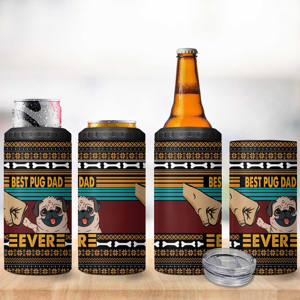 Best Pug Dad Ever 4 in 1 Can Cooler Tumbler Pug Dog Christmas Awesome Dad DT04 - Wonder Print Shop