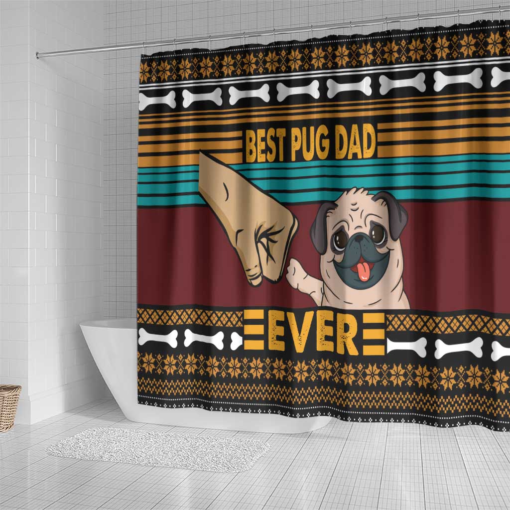 Best Pug Dad Ever Shower Curtain Pug Dog Christmas Awesome Dad