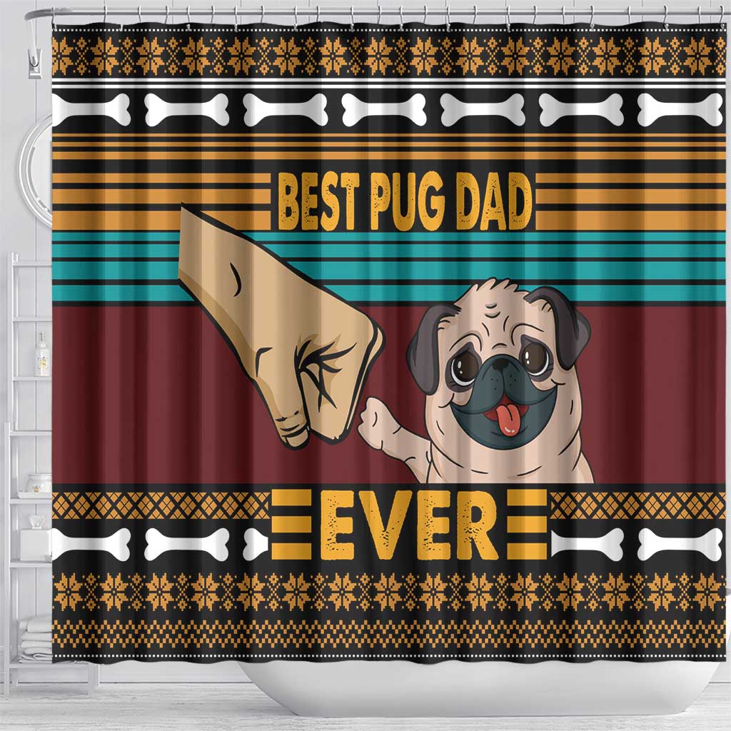 Best Pug Dad Ever Shower Curtain Pug Dog Christmas Awesome Dad