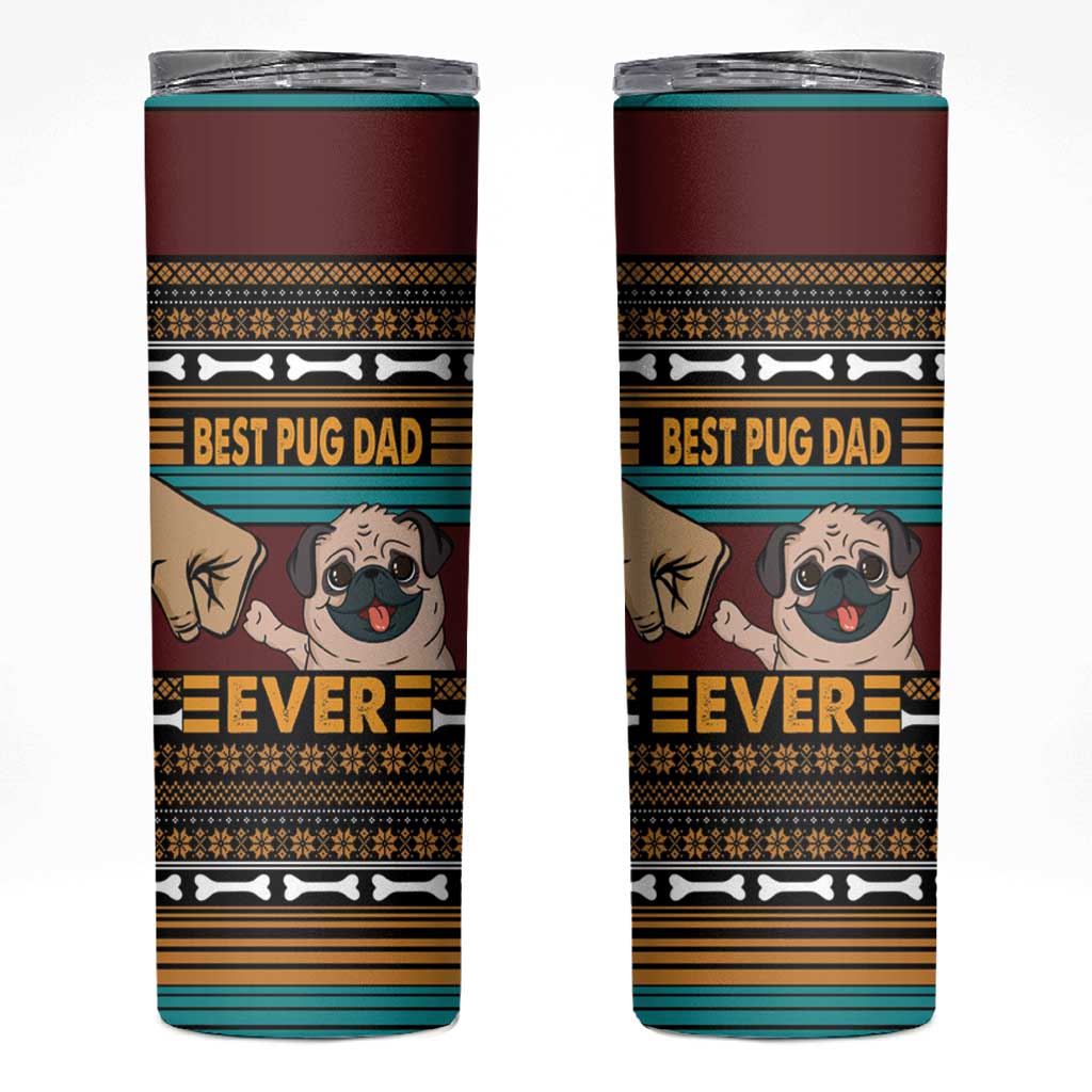 Best Pug Dad Ever Skinny Tumbler Pug Dog Christmas Awesome Dad DT04 - Wonder Print Shop