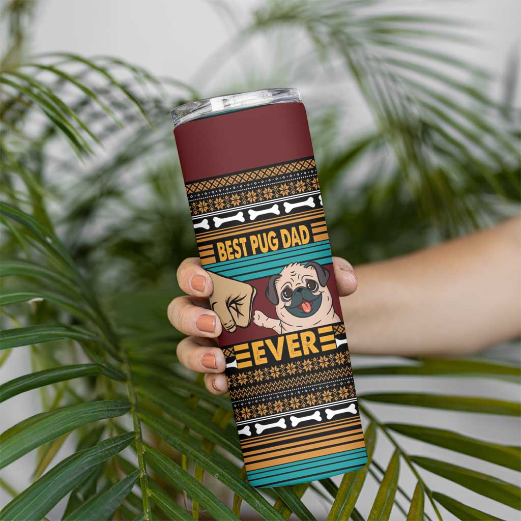 Best Pug Dad Ever Skinny Tumbler Pug Dog Christmas Awesome Dad DT04 - Wonder Print Shop