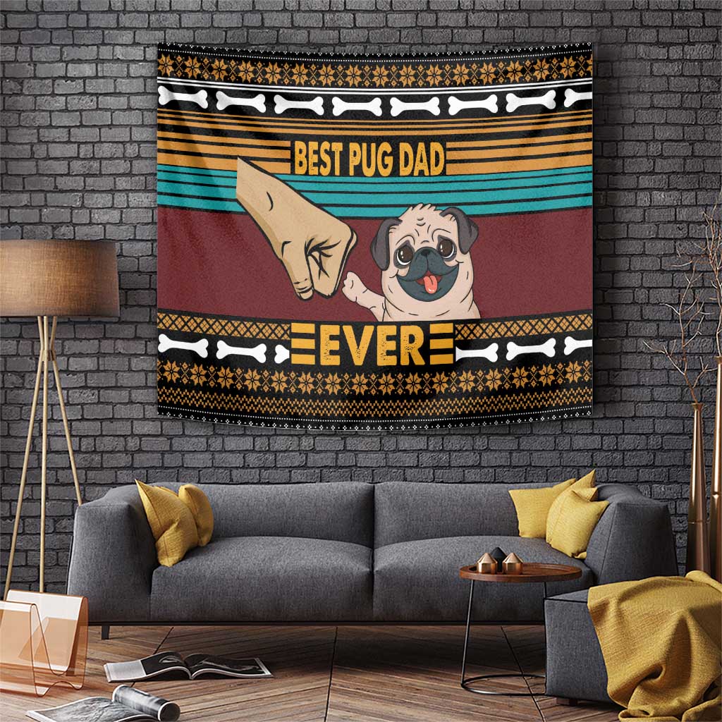 Best Pug Dad Ever Tapestry Pug Dog Christmas Awesome Dad DT04 - Wonder Print Shop