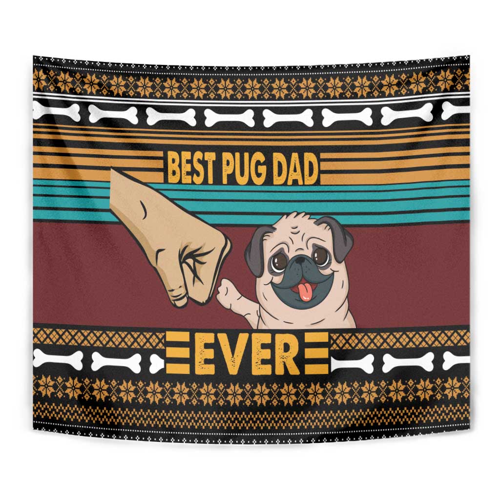 Best Pug Dad Ever Tapestry Pug Dog Christmas Awesome Dad DT04 - Wonder Print Shop