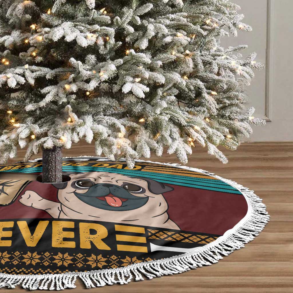 Best Pug Dad Ever Tree Skirt Pug Dog Christmas Awesome Dad DT04 - Wonder Print Shop