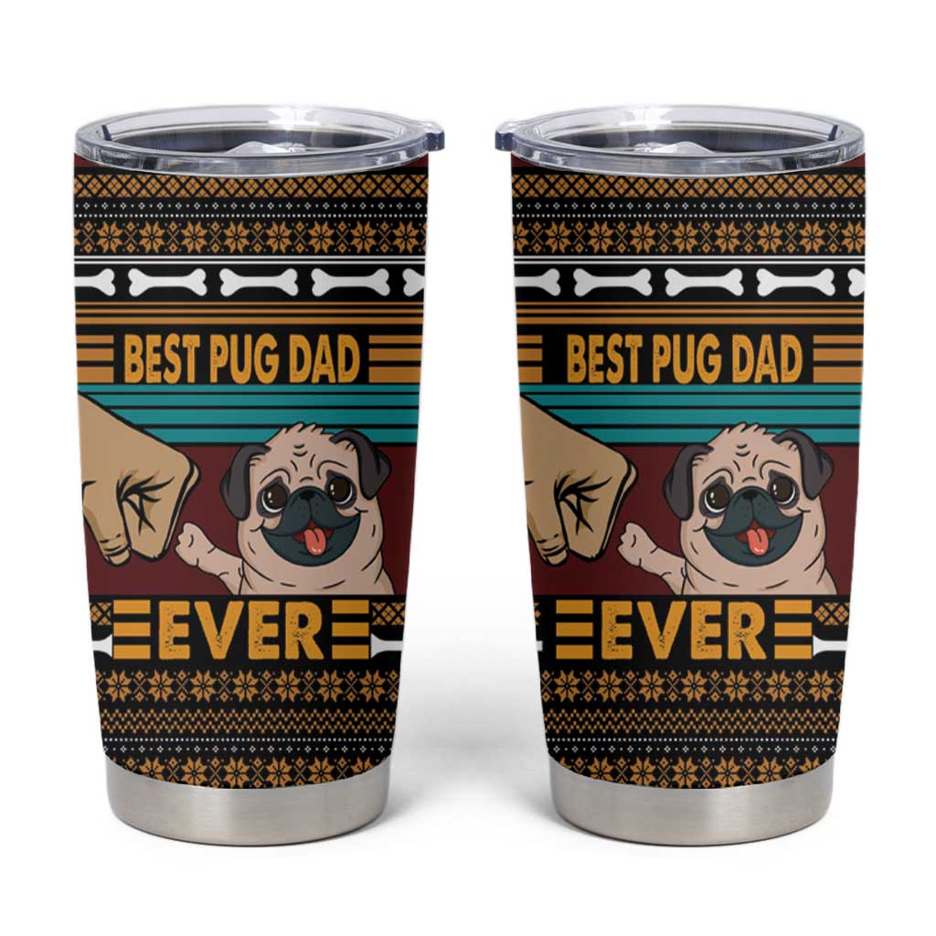 Best Pug Dad Ever Tumbler Cup Pug Dog Christmas Awesome Dad DT04 - Wonder Print Shop