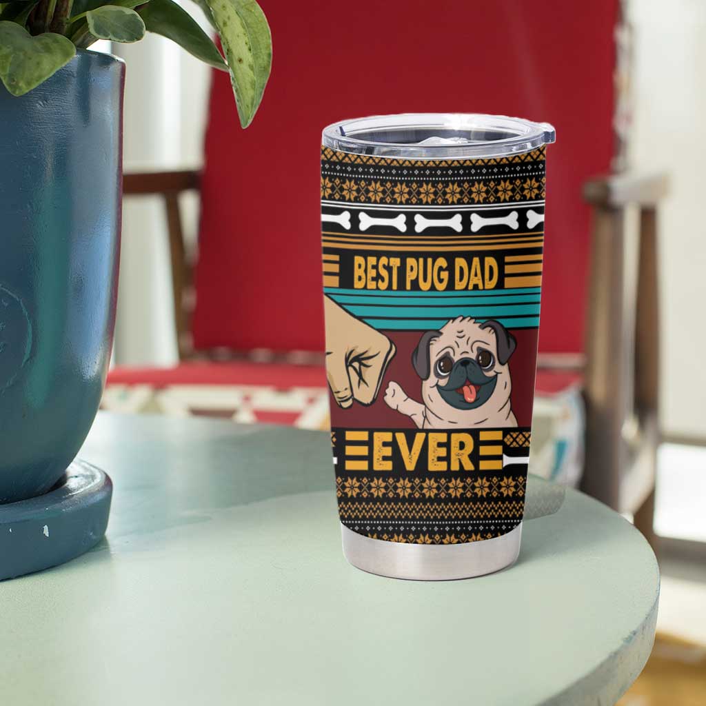Best Pug Dad Ever Tumbler Cup Pug Dog Christmas Awesome Dad DT04 - Wonder Print Shop