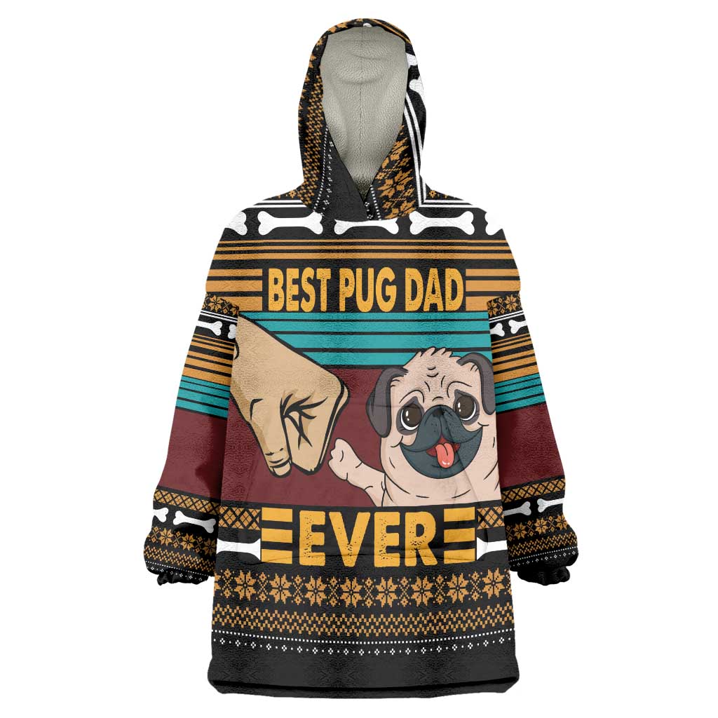 Best Pug Dad Ever Wearable Blanket Hoodie Pug Dog Christmas Awesome Dad DT04 - Wonder Print Shop