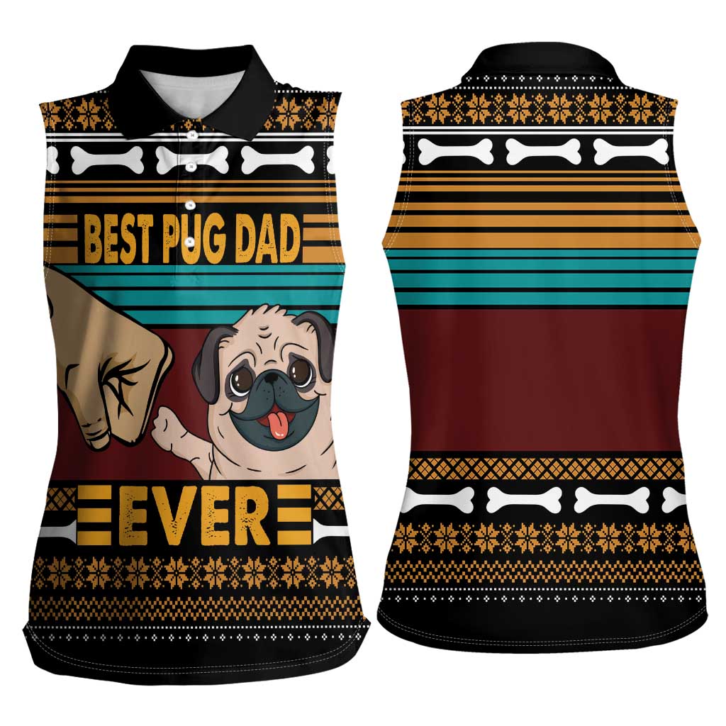 Best Pug Dad Ever Women Sleeveless Polo Shirt Pug Dog Christmas Awesome Dad DT04 - Wonder Print Shop