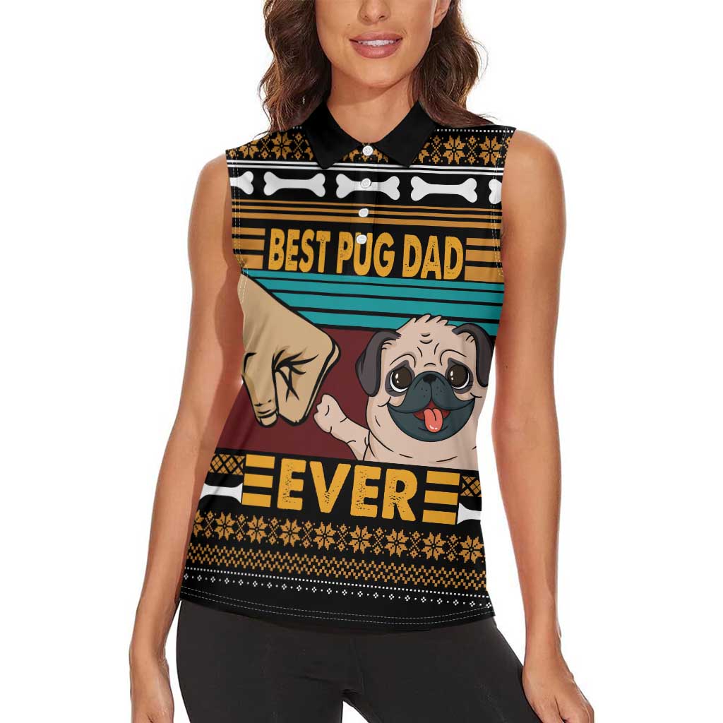 Best Pug Dad Ever Women Sleeveless Polo Shirt Pug Dog Christmas Awesome Dad DT04 - Wonder Print Shop