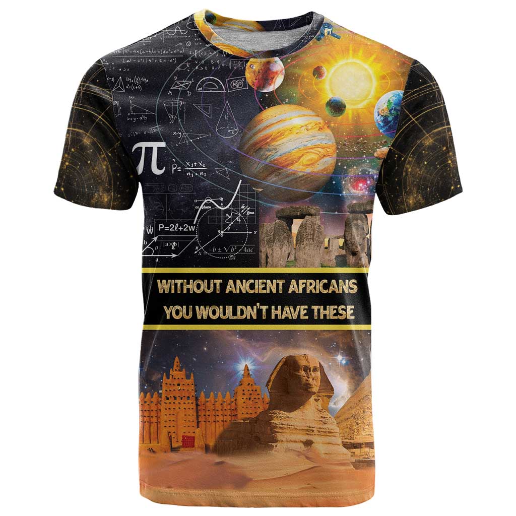 Ancient African Achievements T Shirt Egyptian Pyramids Galaxy