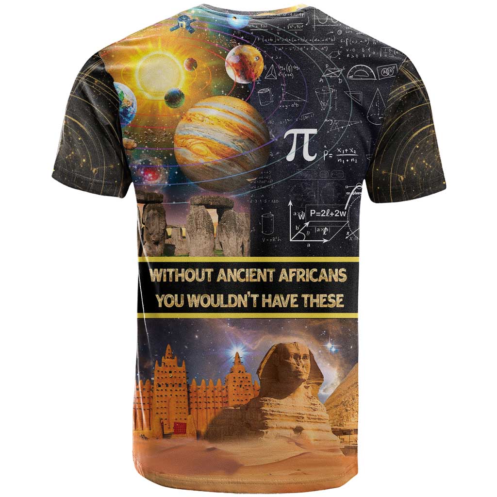 Ancient African Achievements T Shirt Egyptian Pyramids Galaxy