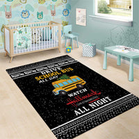 Drive School Bus All Day Area Rug Watch Hallmark Christmas Movies All Night DT04 - Wonder Print Shop
