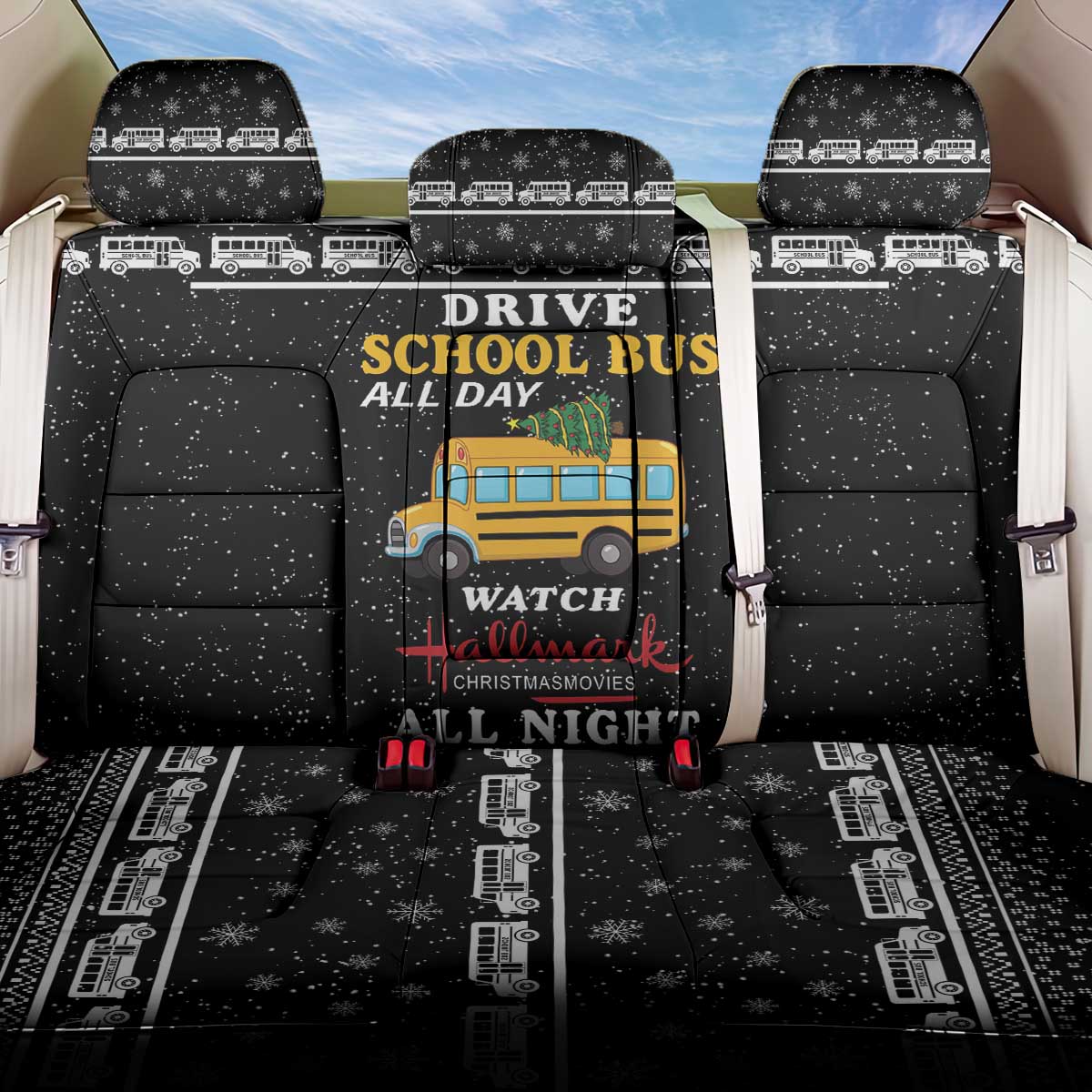 Drive School Bus All Day Back Car Seat Cover Watch Hallmark Christmas Movies All Night DT04 - Wonder Print Shop