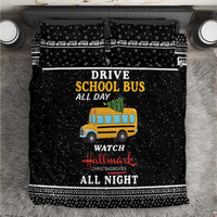 Drive School Bus All Day Bedding Set Watch Hallmark Christmas Movies All Night DT04 - Wonder Print Shop