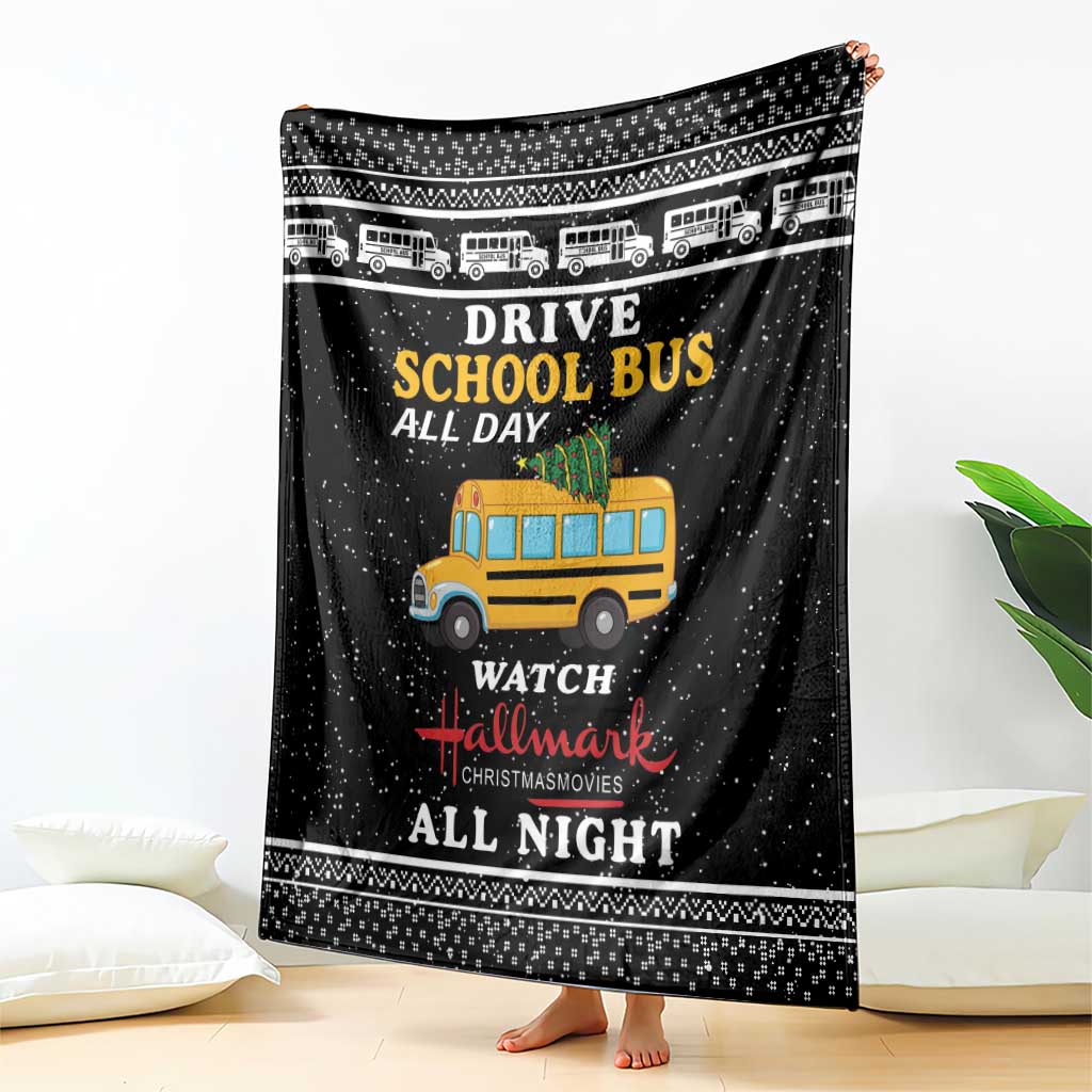 Drive School Bus All Day Blanket Watch Hallmark Christmas Movies All Night