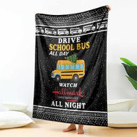 Drive School Bus All Day Blanket Watch Hallmark Christmas Movies All Night