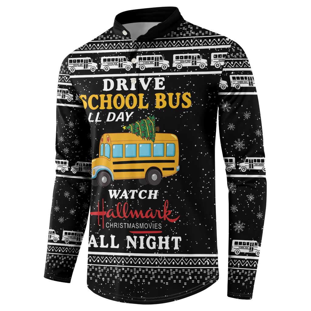 Drive School Bus All Day Button Sweatshirt Watch Hallmark Christmas Movies All Night DT04 - Wonder Print Shop